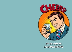 Cheers op de goede samenwerking