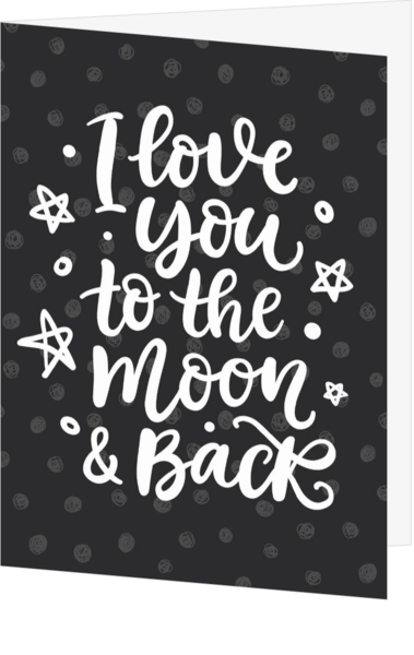 Liefdeskaart I love you to the moon and back zwart 