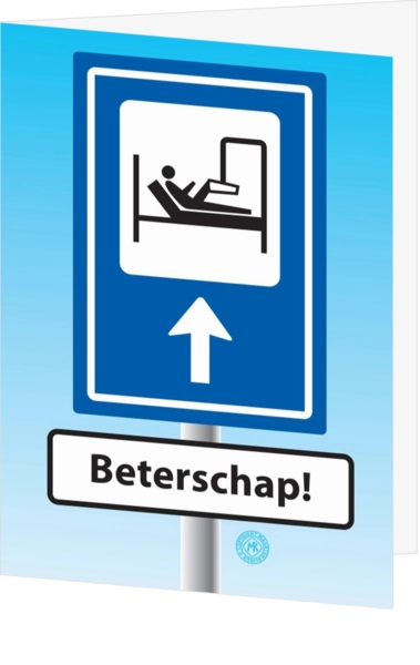 Beterschapskaart verkeersbord gebroken been