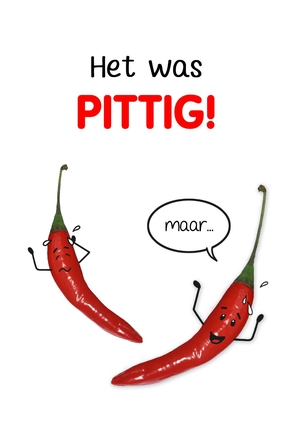 Het was pittig