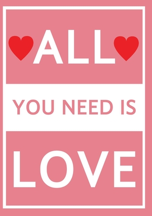 Liefdeskaart ALL YOU NEED IS LOVE roze