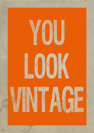 Verjaardagskaart You Look Vintage