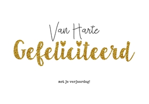 Verjaardagskaart van harte gefeliciteerd glitters goud