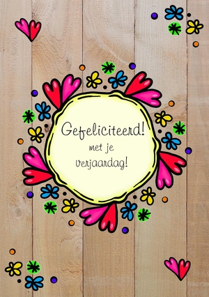 Verjaardagskaart gefeliciteerd hout bloemen